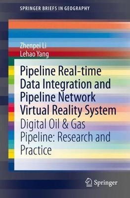 Pipeline Real-time Data Integration and Pipeline Network Virtual Reality System:
