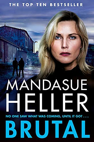 Brutal: A Man Must Fight to Protect a Woman on the Run in... - Heller, Mandasue