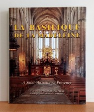 La Basilique de la Madeleine à Saint-Maximin La Sainte Baume › R.P. Ephrem La...