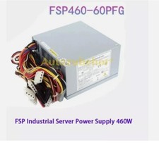 FSP460-60PFG 460W Switching Power Supply Brand New For Industrial Server