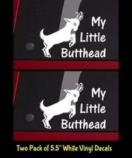 My Little Butthead Goat Kids Two Pack White Vinyl Decal Car Truck Laptop