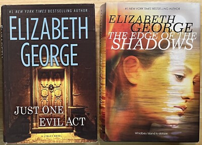 Lot of 2 Elizabeth George: Just One Evil Act (Lynley) ~ Edge of Shadows ~ HC