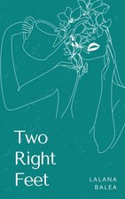 Two Right Feet | Lalana Balea | Taschenbuch | Englisch | 2023
