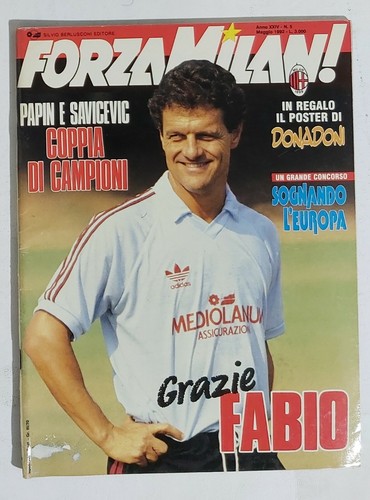 09536 Forza Milan - Anno XXIV n. 5 1992 - Capello + POSTER Donadoni Papin