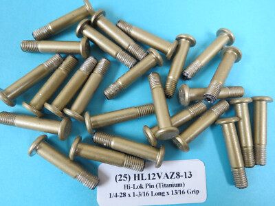 (25) Titanium 1/4''-28 x 1-3/16  Long Hi-Lok Aerospace Pin Bolt HL12VAZ8-13