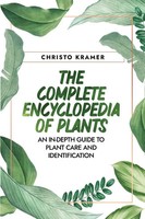 The Complete Encyclopedia Of Plants Christo Kramer Taschenbuch Englisch 2024
