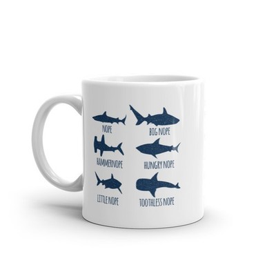 Nope Sharks Mug Funny Sarcastic Shark Types Graphic Novelty Coffee Cup - 11oz