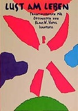 Lust am Leben: Phantasiereisen für Optimisten von Vopel,... | Buch | Zustand gut
