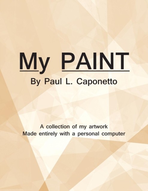 Caponetto - My Paint - New paperback or softback - X555z