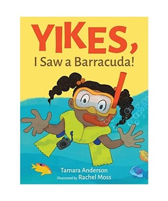 Yikes, I Saw a Barracuda!, Tamara Anderson
