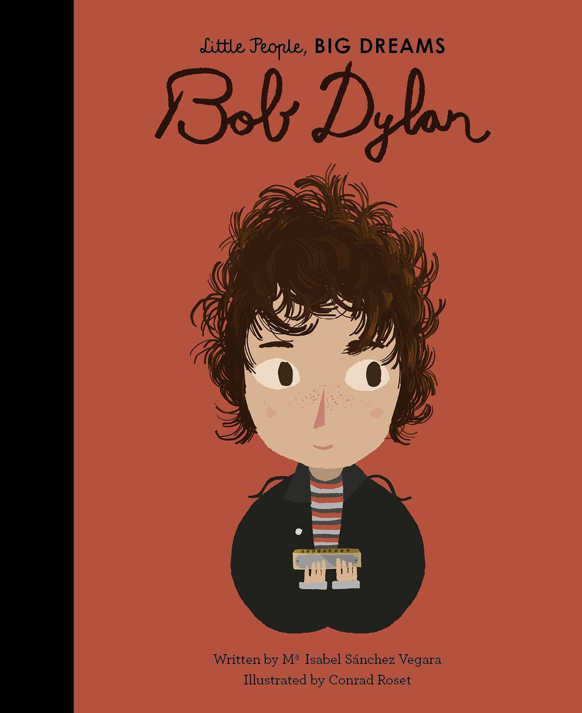 Thumbnail - Little People, Big Dreams: Bob Dylan Maria Isabel Sanchez Vegara Buch