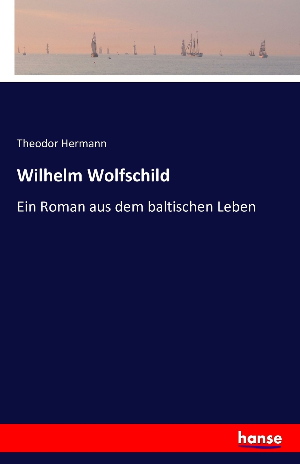 Wilhelm Wolfschild | Buch | 9783743311190