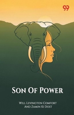 Son Of Power (Edition1) by Will Levington Dost Zamin Ki Comfort Paperback Book