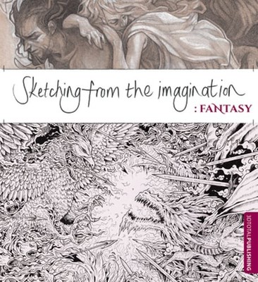 Sketching from the Imagination: Fantasy by 3dtotal Publishing: Used