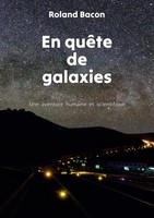 En QuêTe De Galaxies Une Aventure Humaine Et Scientifique Roland Bacon Buch 2024