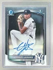 Carlos Lagrange 2025 Bowman Chrome #CPA-CL Auto Rookie 1st RC