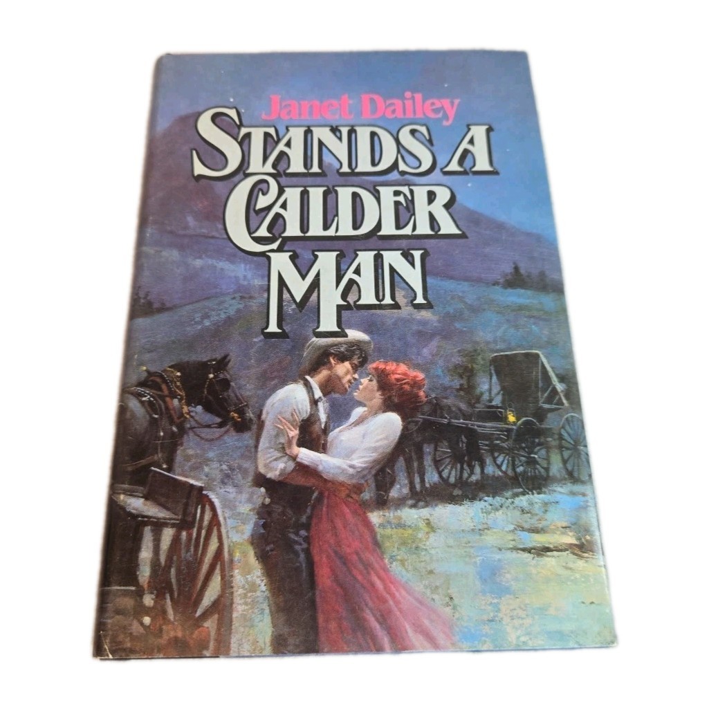 Stands A Calder Man by Janet Dailey (1983)- BCE HCDJ - Very Good