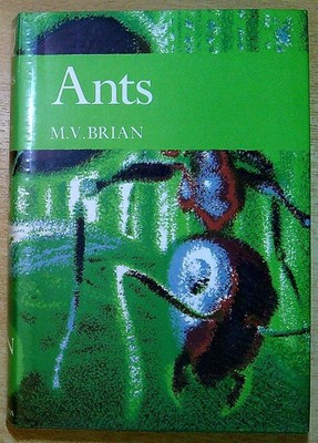 Brian, M V  COLLINS NEW NATURALIST NO. 59: ANTS 1977 Hardback Book