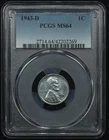 Lincoln Steel Wheat Cent. 1943 D. PCGS MS 64 Lot # 9065-287-269