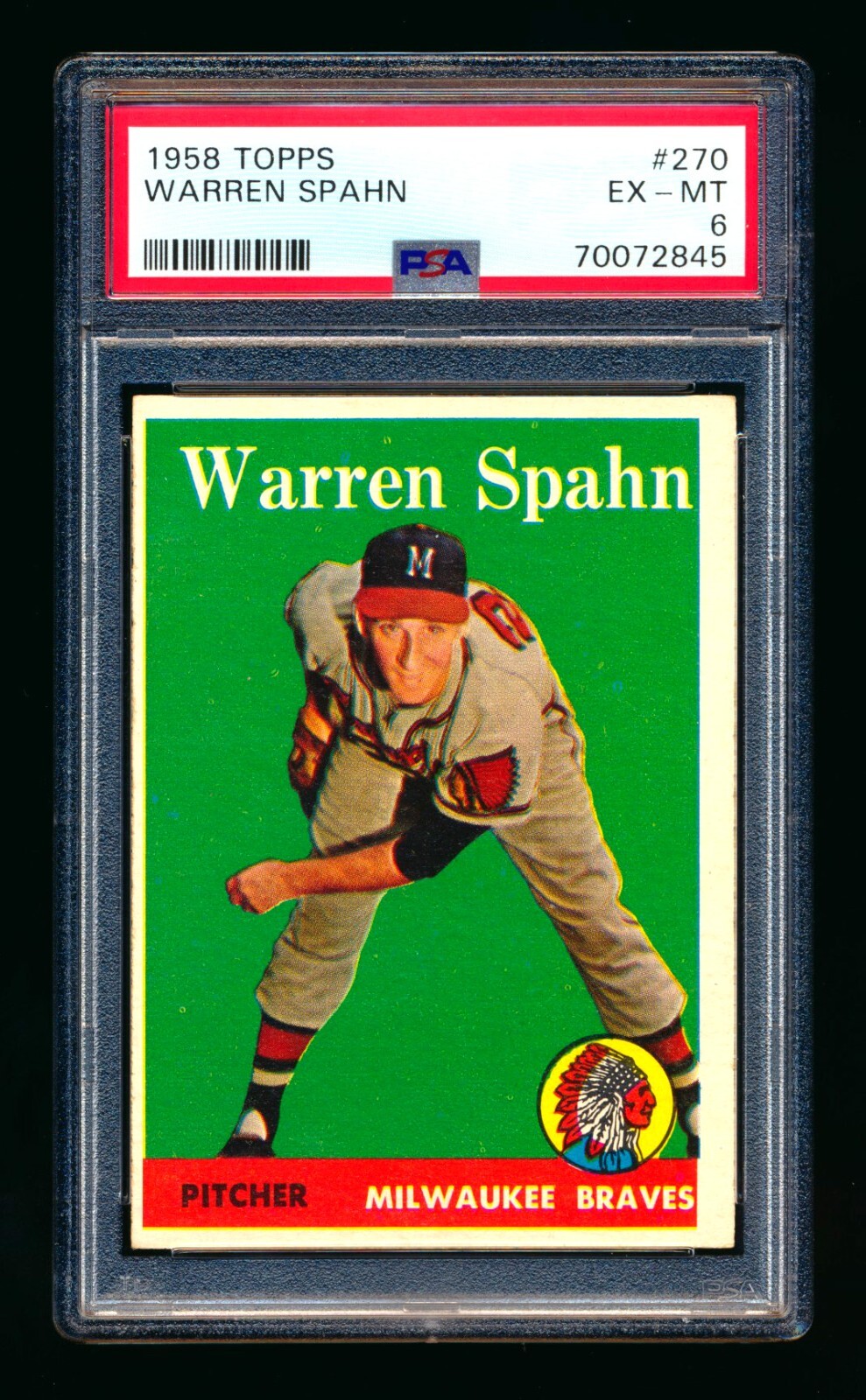 1958 TOPPS #270 WARREN SPAHN MILWAUKEE BRAVES RARE VINTAGE HOF PSA 6 EX-MT!