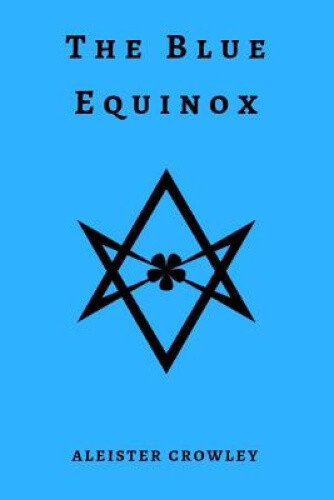 Thumbnail - The Blue Equinox By Crowley, Aleister