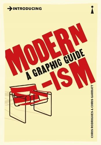 Introducing Modernism. A Graphic Guid Chris Garratt Paperback New