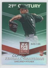 2015 Panini Elite 21st Century 49/199 Kendall Graveman #7 0q1p