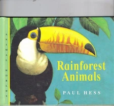 Rain Forest Animals (Animal Worlds)