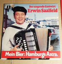 DER SINGENDE GASTWIRT ERWIN SAALFELD - MEIN BIER: HAMBURG'S ASTRA - LP