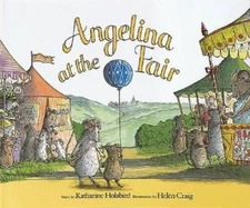Angelina at the Fair - Hardcover By Holabird, Katharine - GOOD