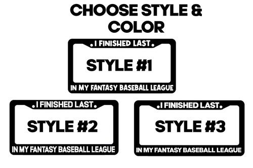 I finished last in my fantasy baseball league License Plate frame - 第 1/9 張圖片