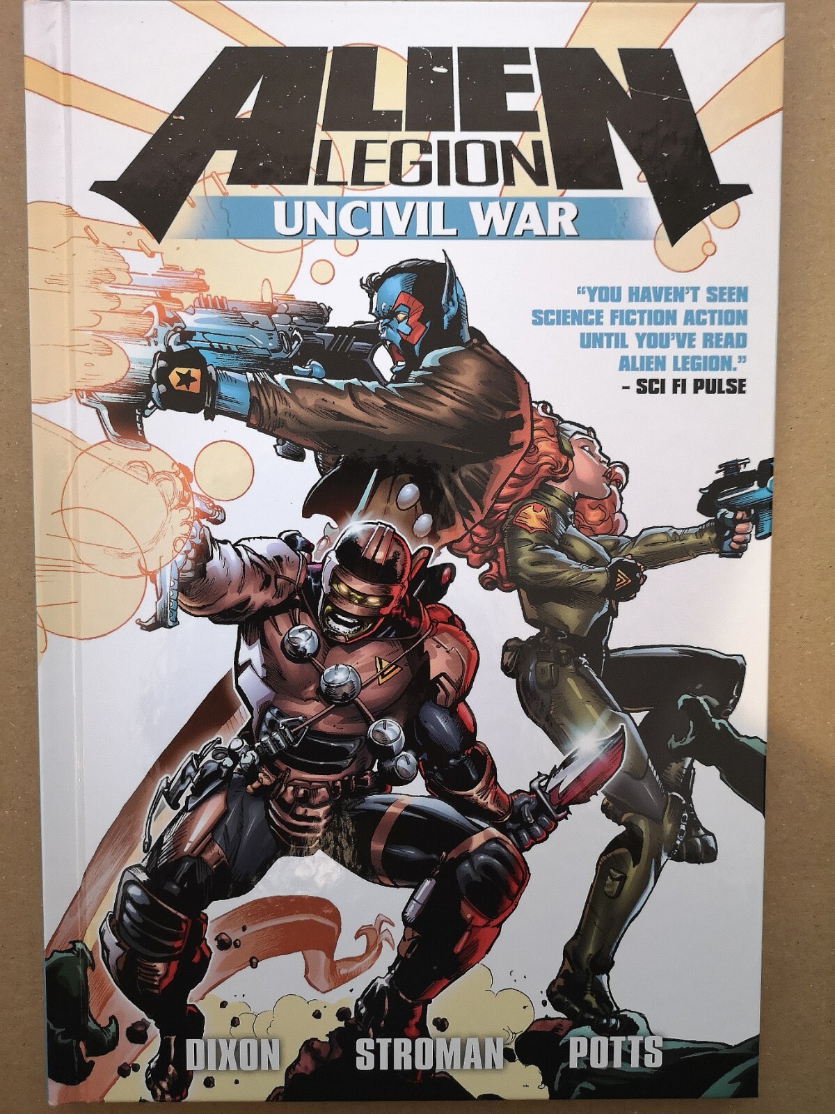 Alien Legion: Uncivil War by Carl Potts (Hardcover, 2015)
