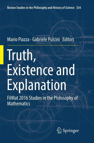 Mario Piazza (U. A.) | Truth, Existence And Explanation | Taschenbuch | Englisch-image