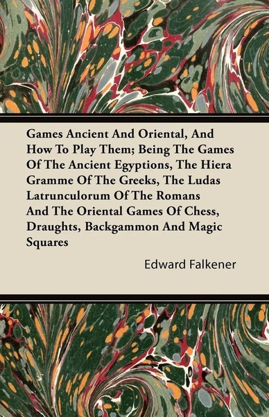 Games Ancient And Oriental, And How To Play Them; Being The Games Of The...-image