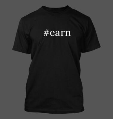 #earn - Men's Funny T-Shirt New RARE