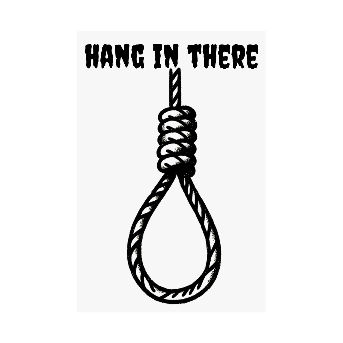 hang in there