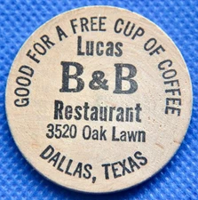 Wooden Nickel - Dallas Texas - Lucas B&B Restaurant GF a Free Cup Coffee  #N1383