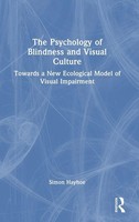 Simon Hayhoe | The Psychology Of Blindness And Visual Culture | Buch | Englisch
