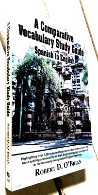 #ad A Comparative Vocabulary Study Guide Spanish to English by Robert O#x27;Brian B.NEW $22.79