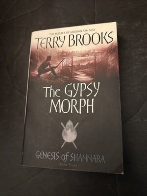 The GYPSY MORPH: Genesis of Shannara Book Three by Terry Brooks 2008 PB