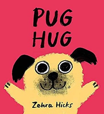 Pug Hug Hardcover Zehra Hicks
