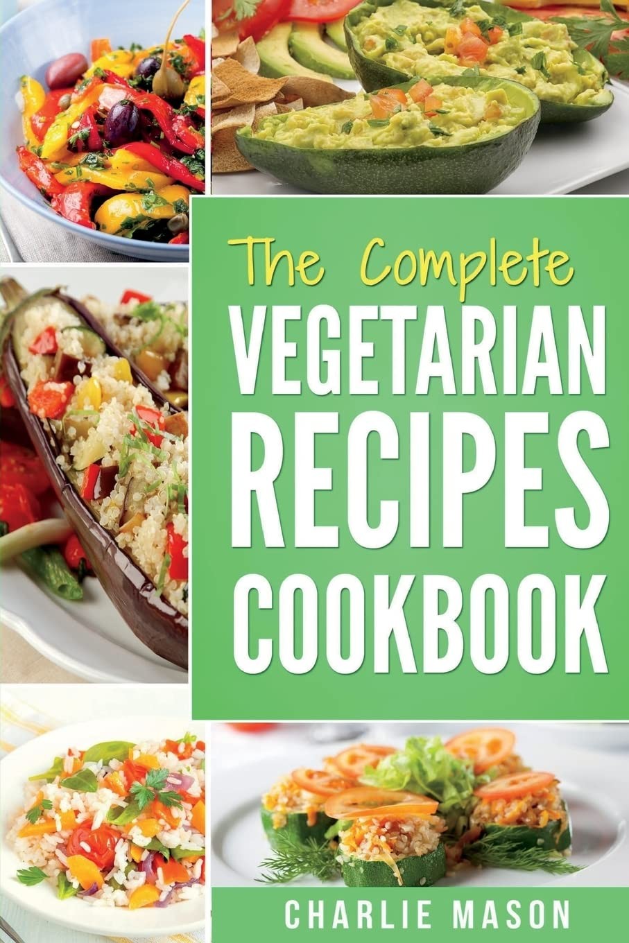 Vegetarian Cookbook: Delicious Vegan Healthy Diet Easy Recipes For Beginners Qu