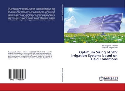 Optimum Sizing of SPV Irrigation Systems based on Field Conditions Basanagouda F