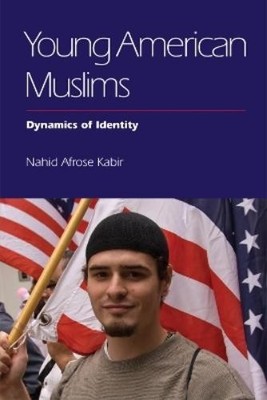 Nahid Afrose Kabir Young American Muslims (Taschenbuch)