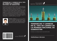 Habibullayev Abrorjon | Tendencias Y Cambios En El Tipo De Cambio De La...
