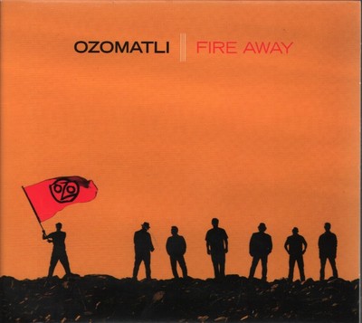 Ozomatli Fire Away CD USA Downtown Music 2010 in digipak DWT70148