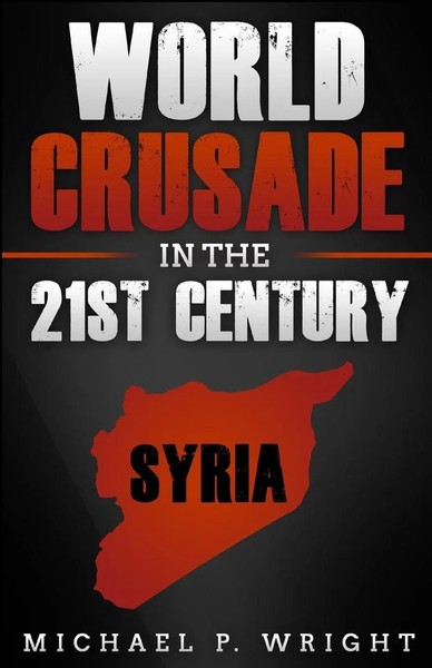 Michael P. Wright | World Crusade In The 21St Century | Taschenbuch | Englisch-image