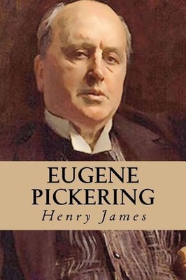Eugene Pickering by Henry James (English) Paperback Book