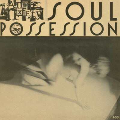 Soul Possession by Annie Anxiety (Record, 2017)