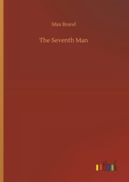 Max Brand | The Seventh Man | Buch | Englisch (2019) | 248 S. | Outlook Verlag